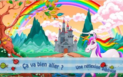 Ça va bien aller !? – Une réflexion biblique